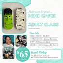 Saturday, October 11-Halloween mini Cake Class-Adult Workshop-LA HABRA LOCATION
