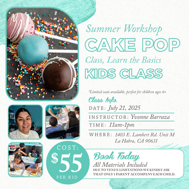 Monday July 21 Basic Cake Pop Class-Kids Workshop-LA HABRA LOCATION